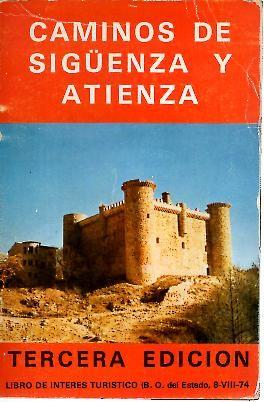 Seller image for CAMINOS DE SIGENZA Y ATIENZA. for sale by Librera Javier Fernndez