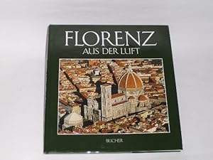 Bild des Verkufers fr Florenz aus der Luft. zum Verkauf von Der-Philo-soph