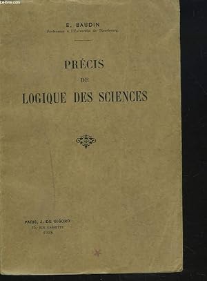 Bild des Verkufers fr PRECIS DE LOGIQUE DES SCIENCES zum Verkauf von Le-Livre