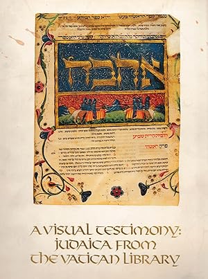 Bild des Verkufers fr A VISUAL TESTIMONY--JUDAICA FROM THE VATICAN LIBRARY zum Verkauf von Dan Wyman Books, LLC