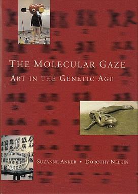 Seller image for The Molecular Gaze: Art in the Genetic Age for sale by LEFT COAST BOOKS
