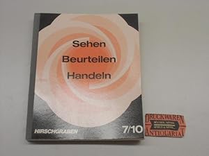 Sehen - Beurteilen - Handeln : Arbeitsbuch für den politischen Unterricht in der Sekundarstufe I ...