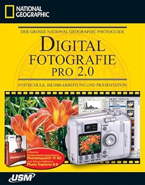 National Geographic Digitalfotografie Pro 2.0 [2 CD-ROMs].