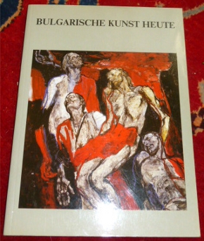 Imagen del vendedor de Bulgarische Kunst heute. Sammlung Ludwig, Aachen. a la venta por Antiquariat Clement