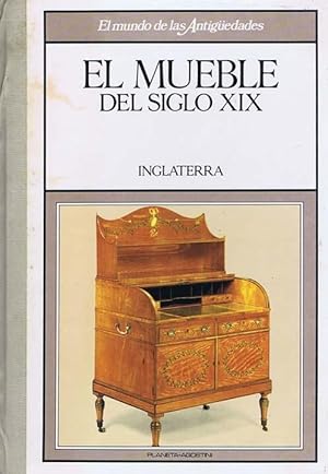 EL MUEBLE DEL SIGLO XIX. Inglaterra