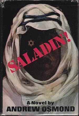 Seller image for Saladin! A Novel for sale by Clausen Books, RMABA