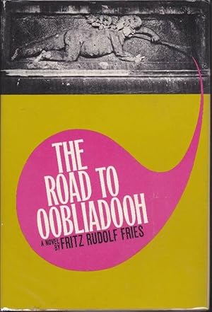 Seller image for The Road to Oobliadooh: A Novel for sale by Clausen Books, RMABA