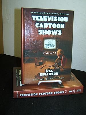 Bild des Verkufers fr Television Cartoon Shows: An Illustrated Encyclopedia, 1949-2003 (2 volumes). zum Verkauf von Zephyr Books