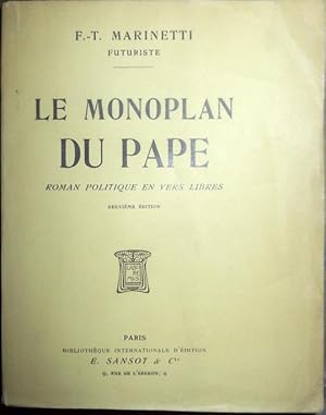 Le Monoplan du Pape. Roman politique en vers libres.