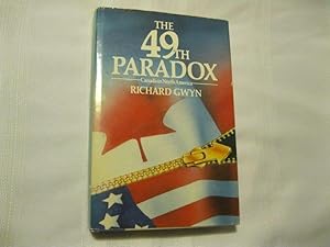 Seller image for The 49th Paradox Canada in North America for sale by ABC:  Antiques, Books & Collectibles