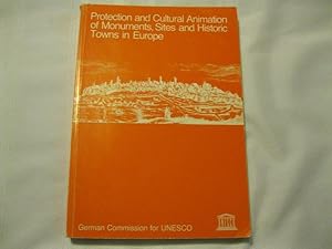 Immagine del venditore per Protection and Cultural Animation of Monuments, Sites and Historic Towns in Europe venduto da ABC:  Antiques, Books & Collectibles