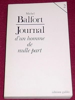 Seller image for JOURNAL d'un homme de nulle part - Tome 2 for sale by LE BOUQUINISTE