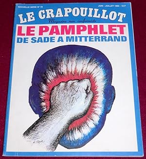 Bild des Verkufers fr CRAPOUILLOT N 70 : LE PAMPHLET de Sade  Mitterrand zum Verkauf von LE BOUQUINISTE