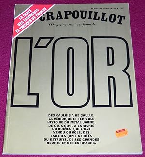 Seller image for CRAPOUILLOT N 89 : L'OR for sale by LE BOUQUINISTE