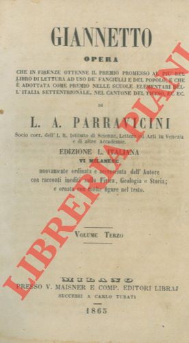 Giannetto. Opera che in Firenze ottenne il premio promesso al piu' bel libro di lettura ad uso de...