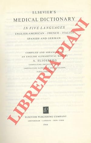 Image du vendeur pour Elsevier's medical dictionary in five languages. English / American - French, Italian, Spanish and German. mis en vente par Libreria Piani