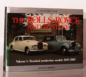 The Rolls Royce and Bentley. A Collector's Guide. (Three volume set).