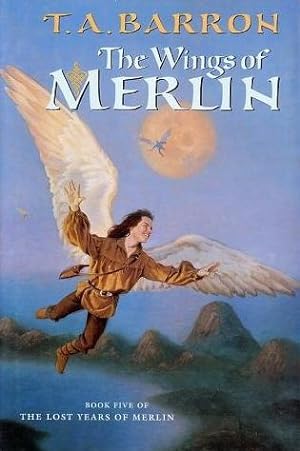 The Wings of Merlin (Book Five of The Lost Years of Merlin)