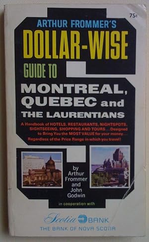 Seller image for Arthur Frommer's Dollar-Wise. Guide to Montreal, Quebec and the Laurentians for sale by Claudine Bouvier