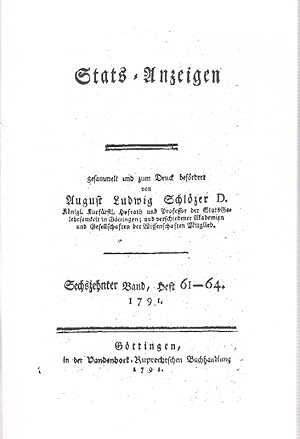 Bild des Verkufers fr Staats-Anzeigen. !!!!!!!!!!!!!!!! Kopie !!!!!!!!!!!!!!!!!!!!!! Gesammelt und fr den Druck befrdert von August Ludwig Schlzer. Sechzehnter Band, Heft 61 - 64 zum Verkauf von Antiquariat Lcke, Einzelunternehmung