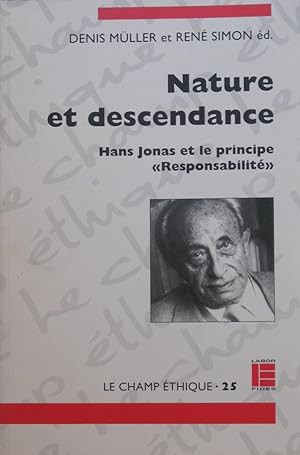 Nature et descendance : Hans Jonas et le principe de "Responsabilité" (Le champ éthique 25)