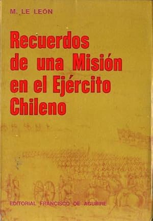 Recuerdos de una Misión en el Ejército Chileno. Batallas de Chorrillos y Miraflores