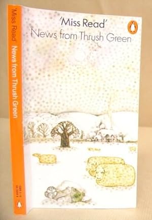 Seller image for News From Thrush Green for sale by Eastleach Books