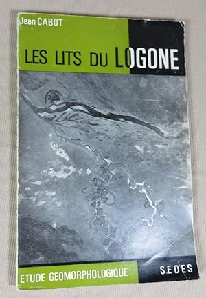 Seller image for Les lits du Logone. Etude gomorphologique. for sale by Latulu