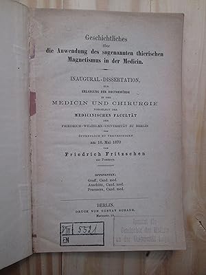 Immagine del venditore per Geschichtliches ber die Anwendung des sogenannten thierischen Magnetismus in der Medicin venduto da Expatriate Bookshop of Denmark