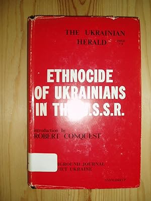 Ethnocide of Ukrainians in the U.S.S.R., Spring 1974 : An Underground Journal from Soviet Ukraine