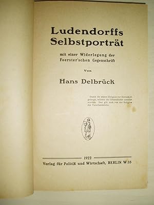 Imagen del vendedor de Ludendorffs Selbstportrt mit einer Widerlegung der Foersterschen Gegenschrift [bound together with 4 pamphlets ca.1914-24] a la venta por Expatriate Bookshop of Denmark