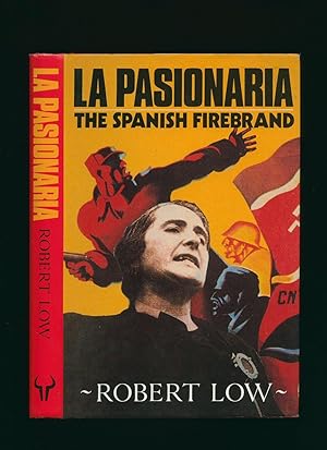 Seller image for La Pasionaria; The Spanish Firebrand for sale by Little Stour Books PBFA Member
