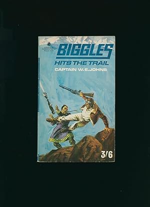 Seller image for Biggles Hits the Trail [C256] for sale by Little Stour Books PBFA Member