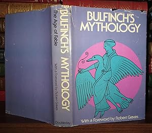 Imagen del vendedor de BULFINCH'S MYTHOLOGY The Age of Fable a la venta por Rare Book Cellar