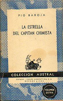 Imagen del vendedor de LA ESTRELLA DEL CAPITN CHIMISTA. a la venta por angeles sancha libros