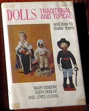 Seller image for Dolls: Traditional and Topical and how to make them for sale by Rainy Day Paperback