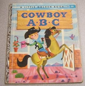 Image du vendeur pour Cowboy ABC (A B C) A Little Golden Book mis en vente par Books of Paradise
