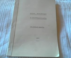 Moderne Entwicklungen im Schiffmaschinenbau , von Robert Kabelac. 1962. Privatdruck oder Manuskri...