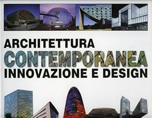 Immagine del venditore per Architettura contemporanea: innovazione e design. venduto da FIRENZELIBRI SRL