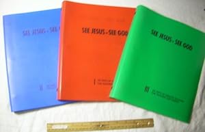 Seller image for See Jesus See God : Six Units of Creative Teaching for Teachers and Parents Book I Jesus Comes to Love + Heal Us ; Book II God Our Father Love His People ; Book III we are Precious to God Our Father [3 books] for sale by GREAT PACIFIC BOOKS