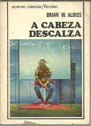 Imagen del vendedor de A CABEZA DESCALZA. a la venta por Librería Javier Fernández