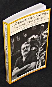 Image du vendeur pour L'almanach du Crime 1984. L'anne 1982-1983 du roman policier mis en vente par Abraxas-libris