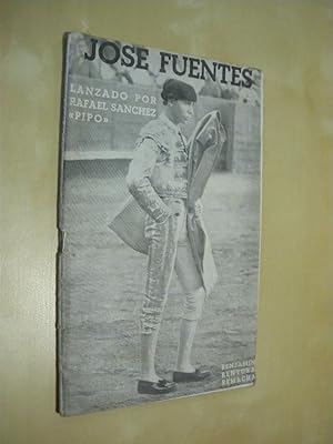 Imagen del vendedor de JOSE FUENTES. LANZADO POR RAFAEL SANCHEZ 'PIPO' a la venta por LIBRERIA TORMOS
