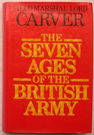 Imagen del vendedor de The Seven Ages of the British Army a la venta por The Glass Key