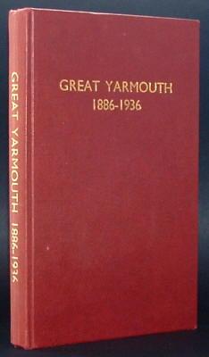 Imagen del vendedor de GREAT YARMOUTH 1886-1936 a la venta por A Book for all Reasons, PBFA & ibooknet