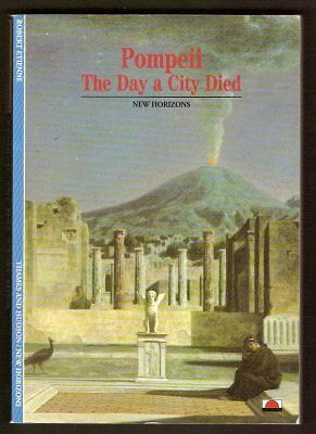 Seller image for POMPEII - THE DAY A CITY DIED for sale by A Book for all Reasons, PBFA & ibooknet