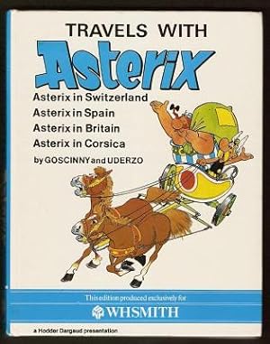 Image du vendeur pour TRAVELS WITH ASTERIX - Asterix in Britain, Asterix in Spain, Asterix in Switzerland and Asterix in Corsica mis en vente par A Book for all Reasons, PBFA & ibooknet