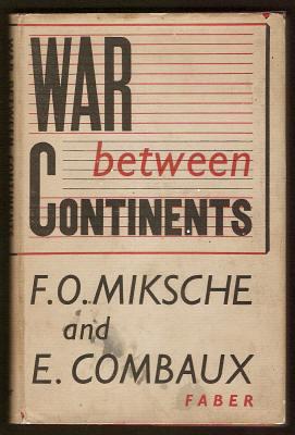 Seller image for WAR BETWEEN CONTINENTS for sale by A Book for all Reasons, PBFA & ibooknet