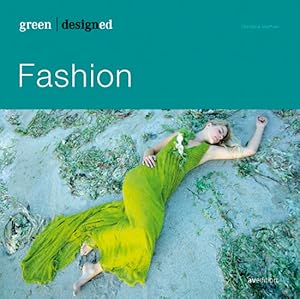 Imagen del vendedor de green designed: Fashion: Prt--porter. Haute Couture. Street Wear. Casual. a la venta por artbook-service