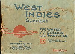 WEST INDIES SCENERY; Twenty-Two Water Colour Sketches Made on a Voyage to and from the West Indie...